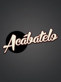 Serie Acábatelo