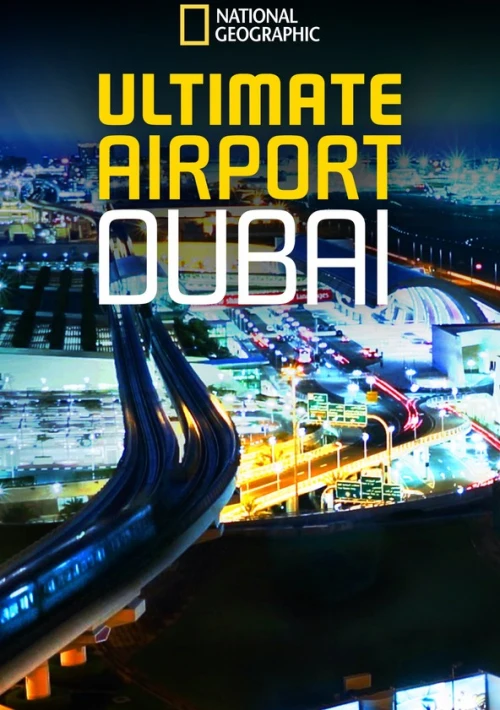 Poster  de la temporada 3 de Ultimate Airport Dubai