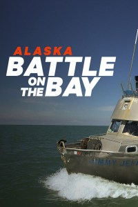 Serie Alaska: Battle on the Bay