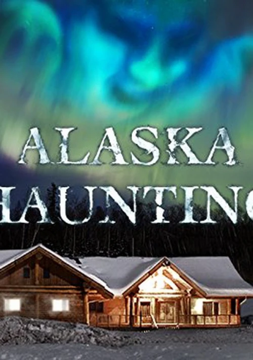 Poster  de la temporada 1 de Alaska Haunting
