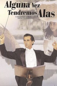 Serie Alguna vez tendremos alas