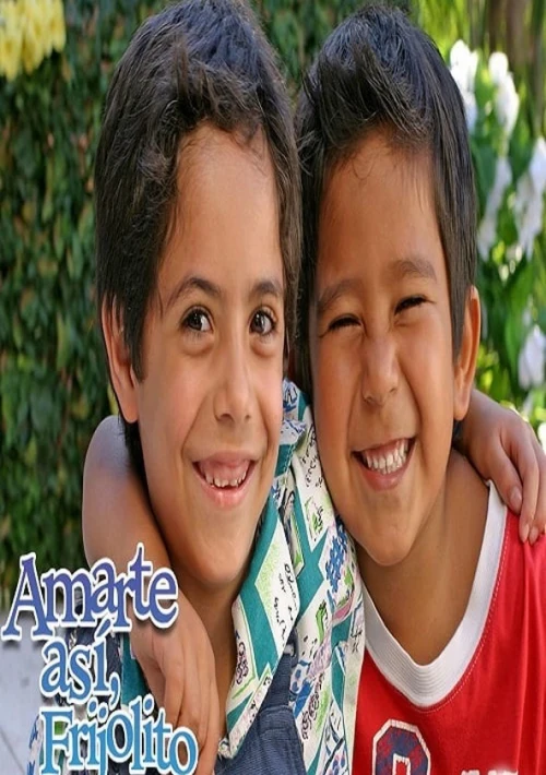 Poster  de Amarte así, Frijolito