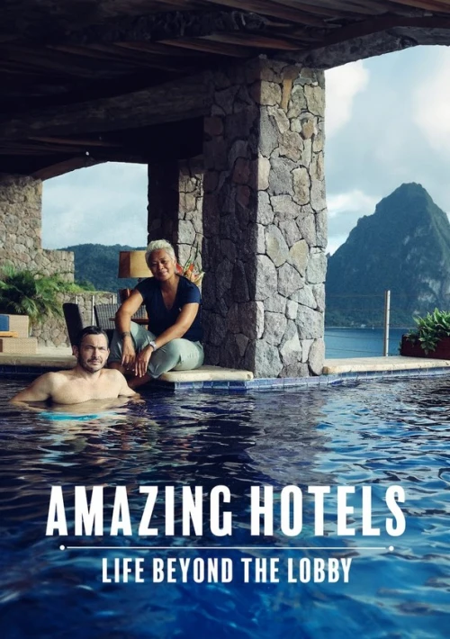 Poster  de la temporada 3 de Amazing Hotels: Life Beyond the Lobby