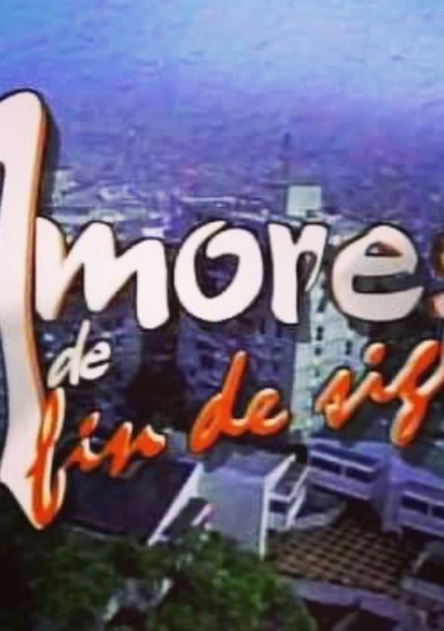 Poster  de la temporada 1 de Amores de fin de siglo
