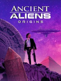 Serie Ancient Aliens: Origins