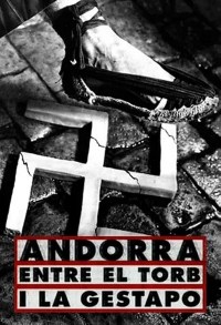 Serie Andorra. Entre el torb i la Gestapo