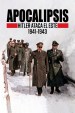 Apocalypse: Hitler Takes on The East (1941-1943)