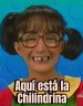 Aquí está la Chilindrina