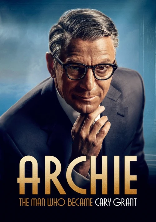 Poster  de la temporada 1 de Archie: The Man Who Became Cary Grant