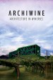 ArchiWine - architecture in wineries