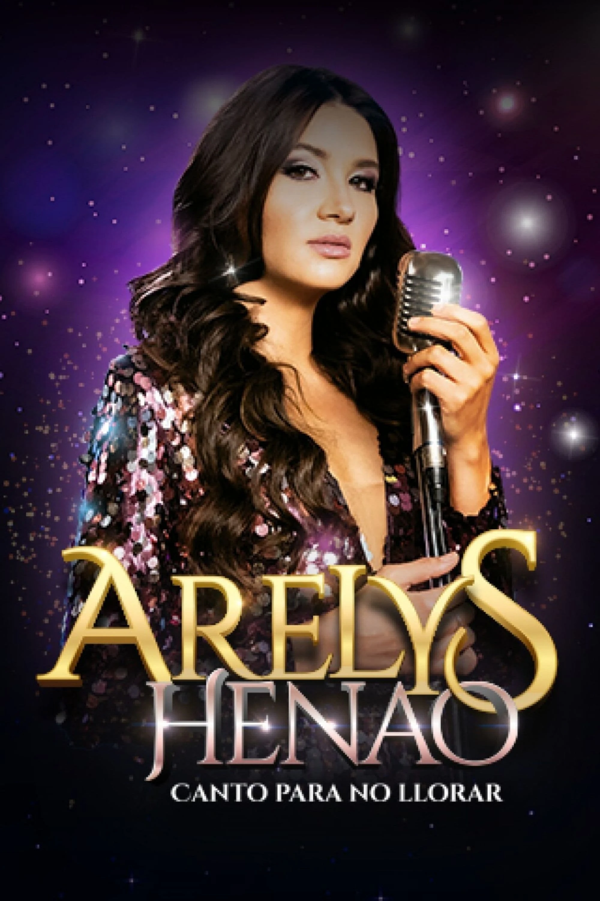 Poster  de Arelys Henao: canto para no llorar en español