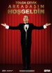 Arkadasim Hosgeldin