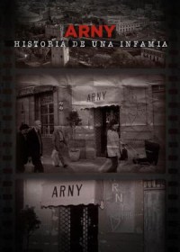 Arny, historia de una infamia