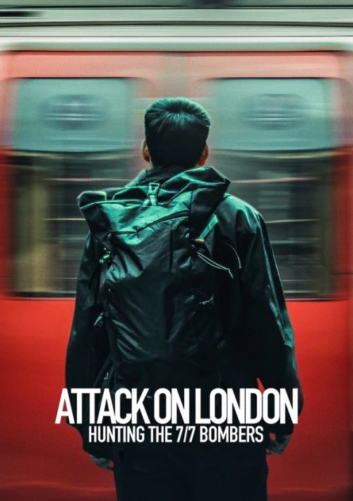 Poster  de la temporada 1 de Attack on London: Hunting The 7/7 Bombers