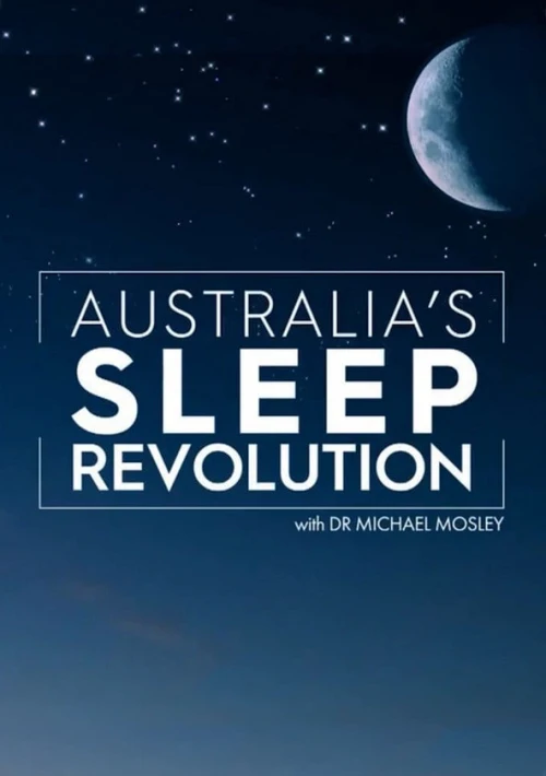 Poster  de la temporada 1 de Australia's Sleep Revolution with Dr Michael Mosley