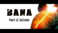 Serie BANA: Heart of Darkness
