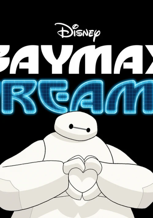 Poster  de la temporada 2 de Baymax Dreams