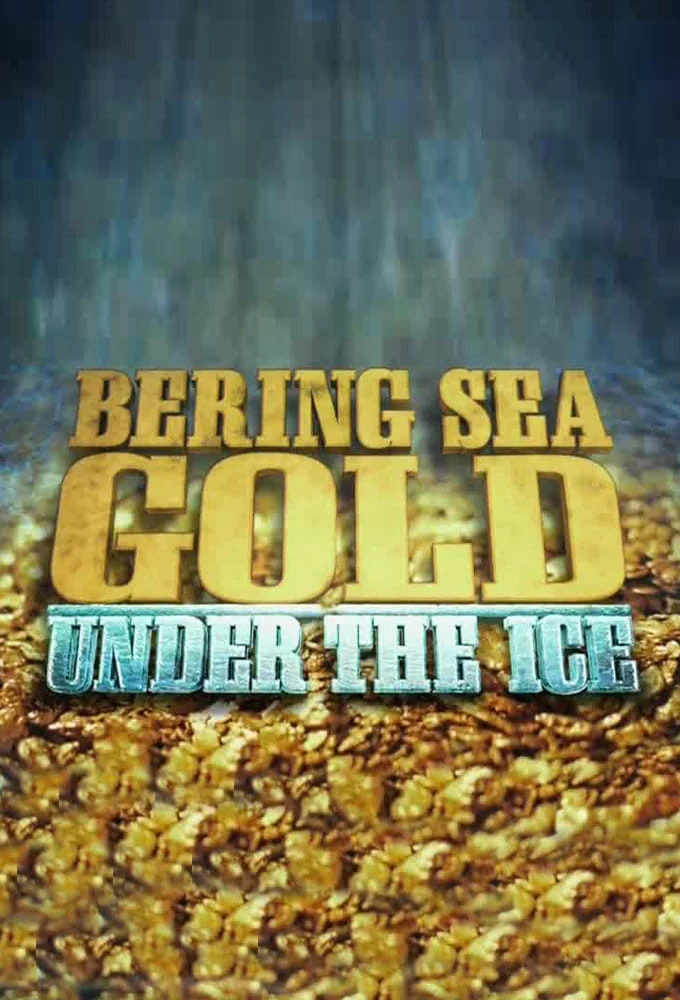 Poster  de Bering Sea Gold: Under the Ice en inglés