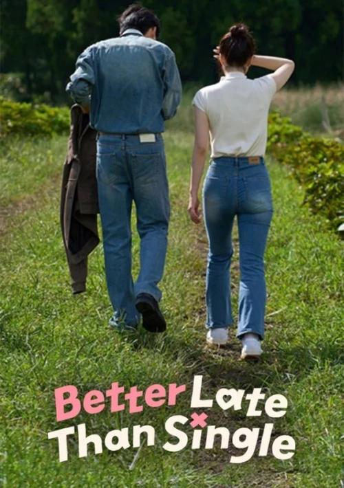 Poster  de la temporada 1 de Better Late Than Single