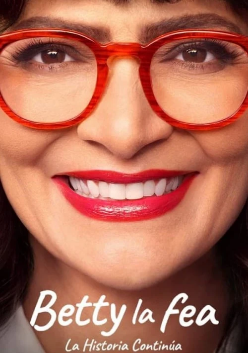 Poster  de la temporada 1 de Betty la Fea, the Story Continues