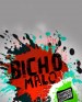 Serie Bicho malo
