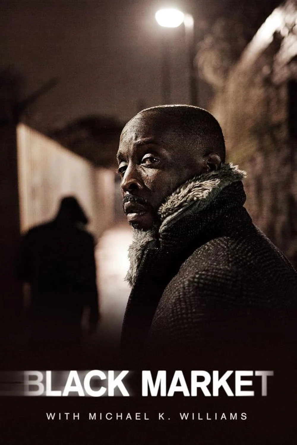 Poster  de Black Market with Michael K. Williams