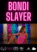 Bondi Slayer