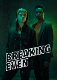 Serie Breaking Even