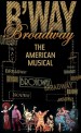 Serie Broadway: El musical americano