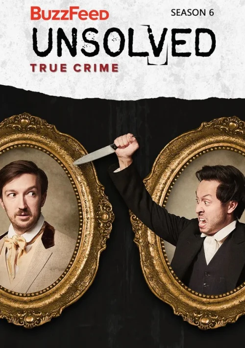 Poster  de la temporada 6 de Buzzfeed Unsolved: True Crime