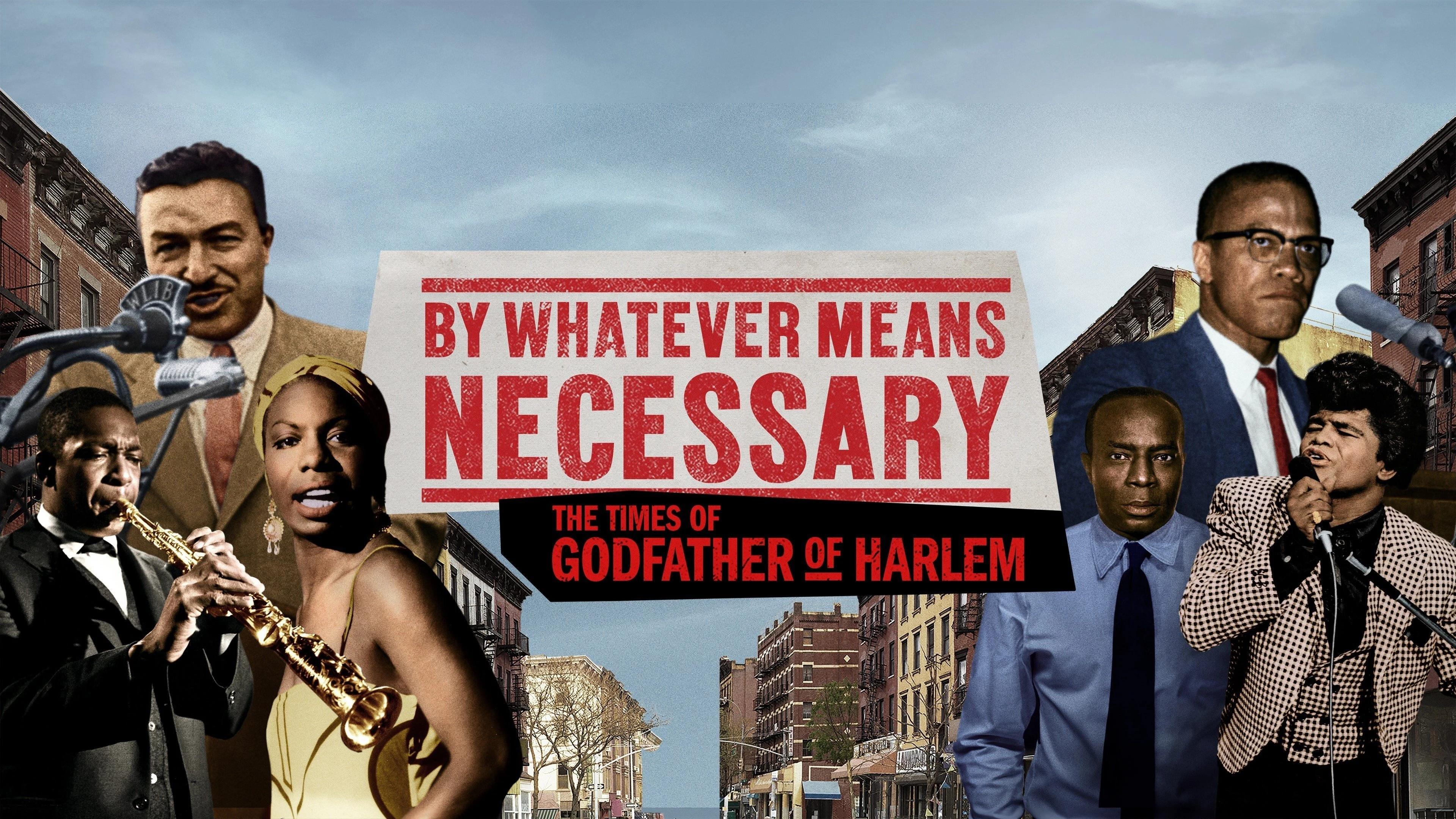 Foto de By Whatever Means Necessary: The Times of Godfather of Harlem