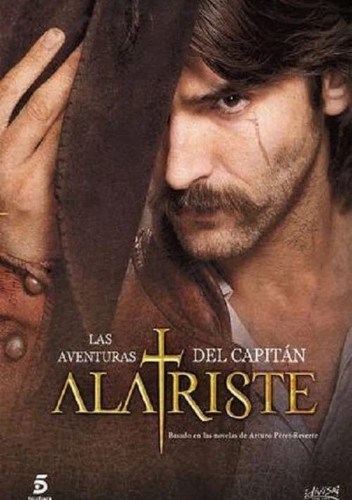 Poster  de la temporada 1 de The Adventures of Captain Alatriste