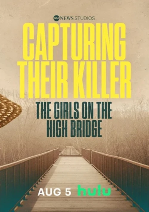 Poster  de la temporada 1 de Capturing Their Killer: The Girls on the High Bridge