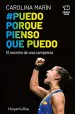Carolina Marín - Puedo porque pienso que puedo