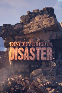Serie Discovered by Disaster