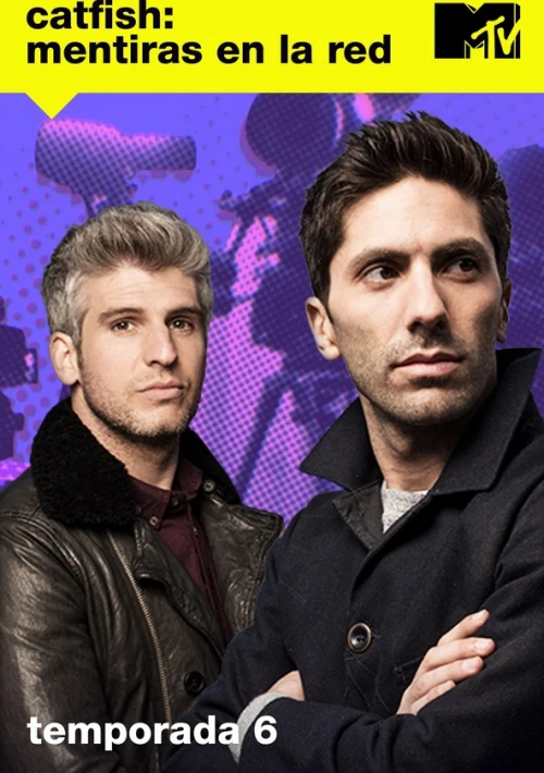 Poster  de la temporada 6 de Catfish: The TV Show