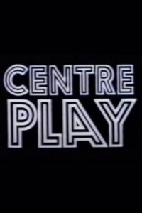 Serie Centre Play