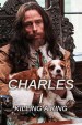 Charles I: Killing a King