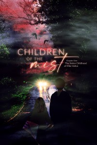 Serie Children of the Mist