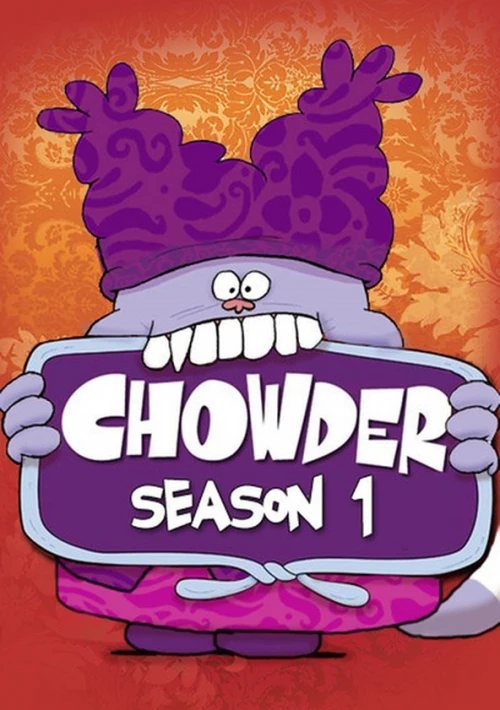 Poster  de la temporada 1 de Chowder