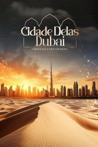 Serie Cidade Delas: Dubai