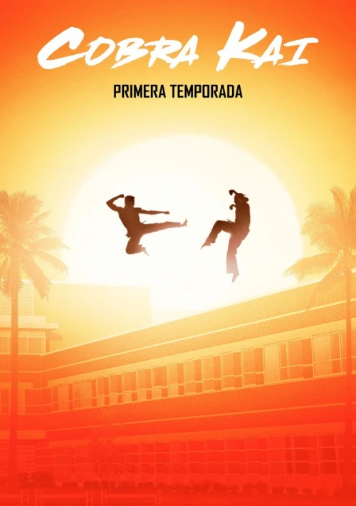 Poster  de la temporada 1 de Cobra Kai