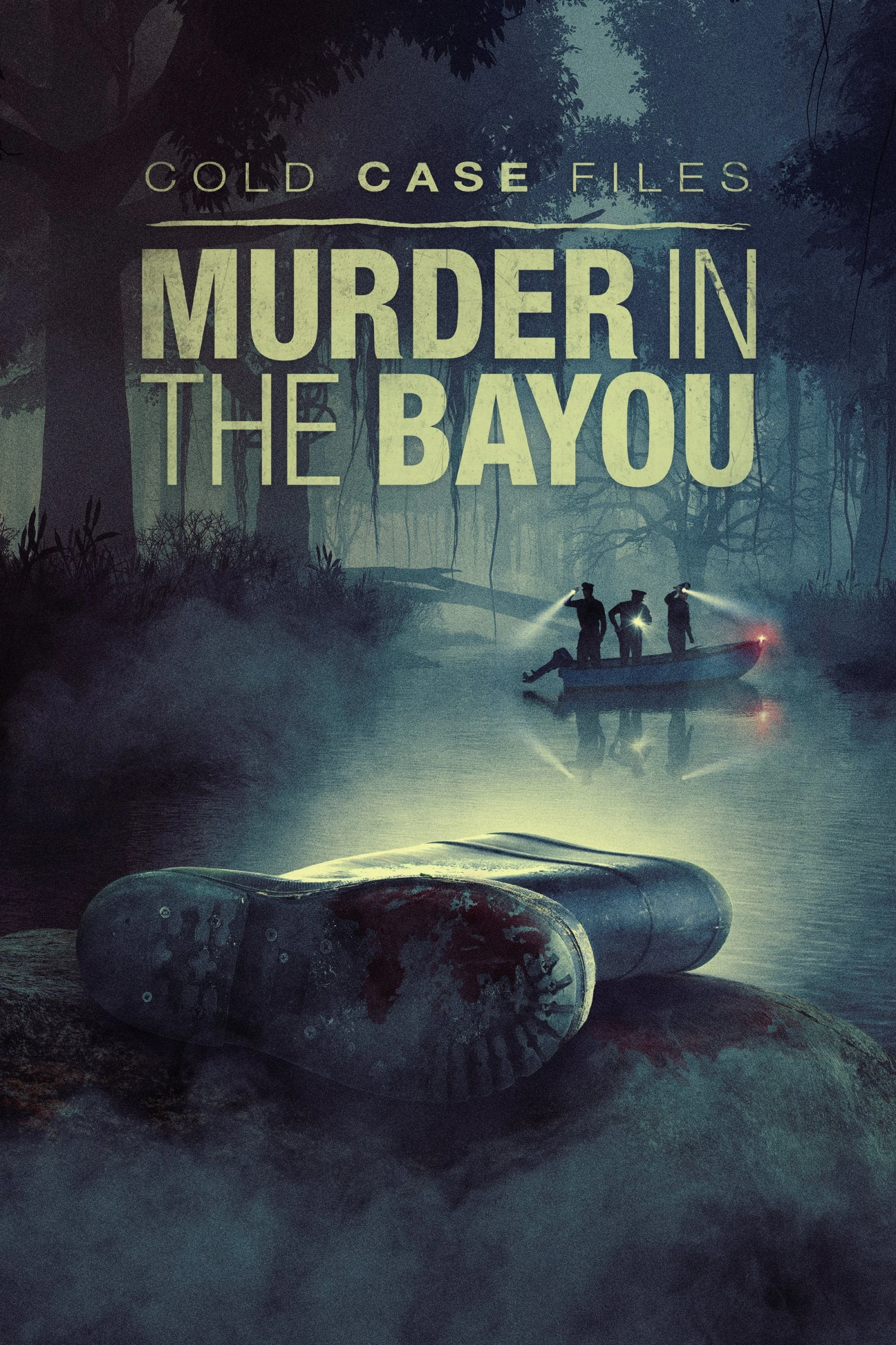 Poster  de Cold Case Files: Murder in the Bayou en inglés