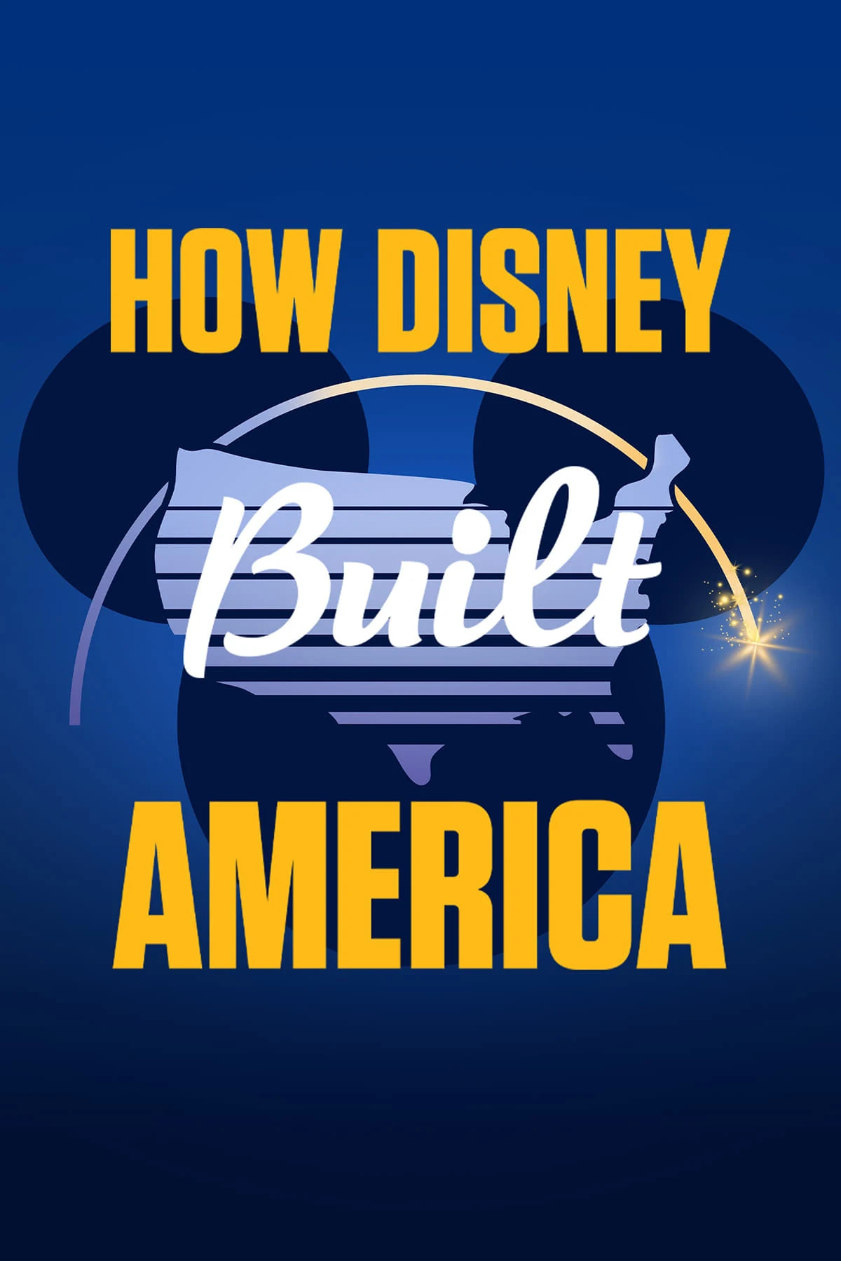 Poster  de How Disney Built America en inglés