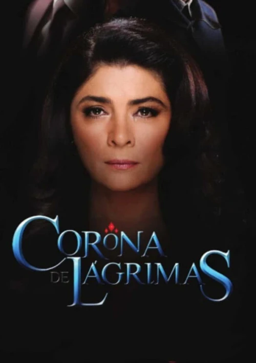 Poster  de la temporada 1 de Corona de lágrimas