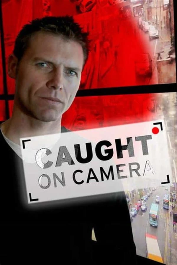 Poster  de Criminals: Caught on Camera
