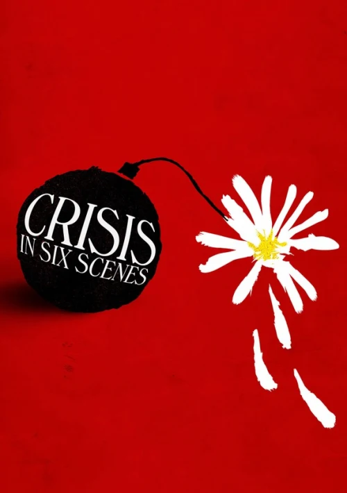 Poster  de la temporada 1 de Crisis in Six Scenes