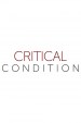 Critical Condition