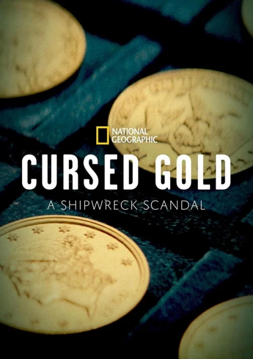 Poster  de la temporada 1 de Cursed Gold: A Shipwreck Scandal