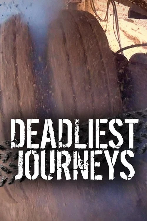 Poster  de Deadliest Journeys